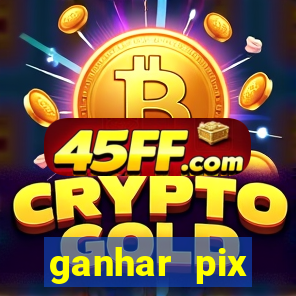 ganhar pix respondendo pesquisas